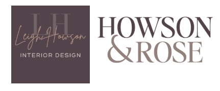 Howson & Rose — Leigh Howson Interior Design